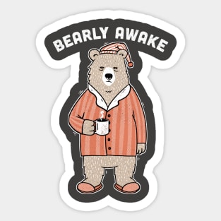 Bearly Awake Sticker